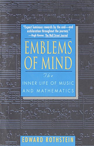 EMBLEMS OF MIND: THE INNER LIFE OF MUSIC AND MATHEMATICS