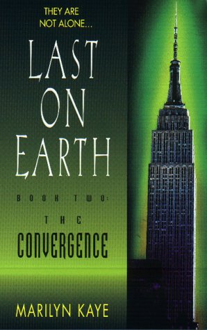 Last on Earth Book Two: Convergence *