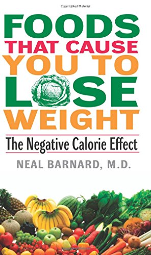 Foods That Cause You to Lose Weight:: The Negative Calorie Effect