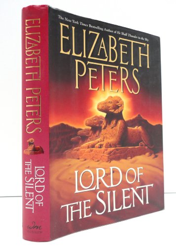 LORD OF THE SILENT: An Amelia Peabody Novel