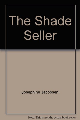 The Shade-Seller; New and Selected Poems