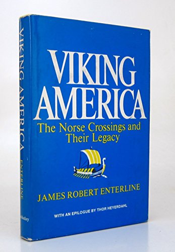 Viking America: The Norse Crossings and Their Legacy