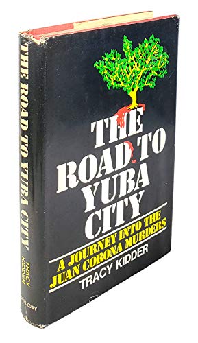 The Road to Yuba City: a Journey