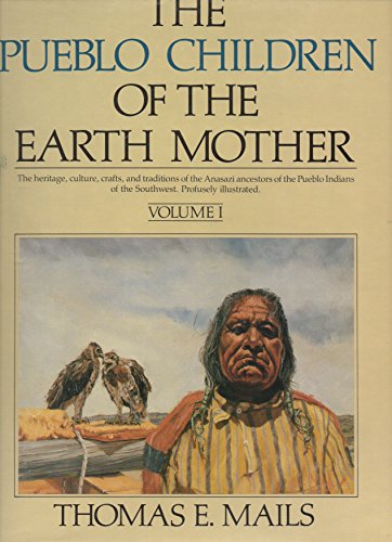 PUEBLO CHILDREN OF THE EARTH MOTHER: Two (2) Volume Set