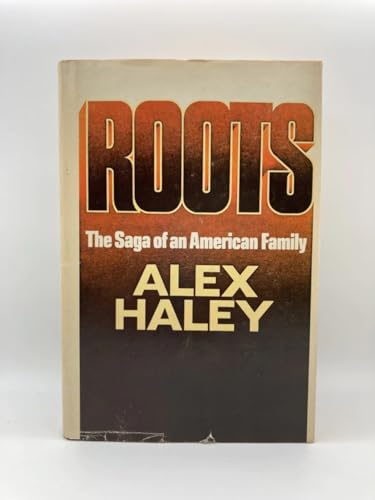 Roots. The Saga Of An American Family