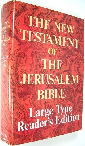 The New Testament of the Jerusalem Bible: Large-type Reader's Edition