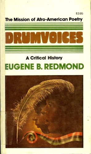 Drumvoices: The Mission of Afro-American Poetry: A Critical History