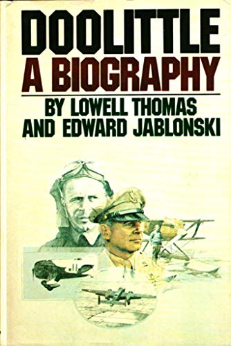Doolittle: A Biography (Inscribed By Doolittle)