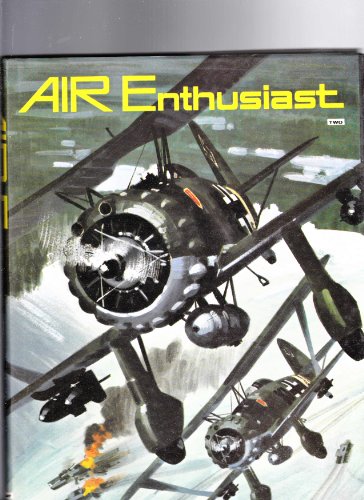 Air Enthusiast, Volume 2, Numbers 1-6, January - June 1972