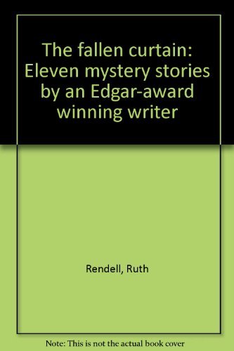 Fallen Curtain 11 Mystery Stories By an Edgar-Award-Winning Writer