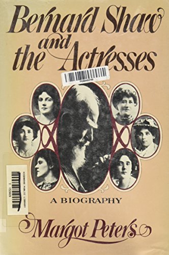 Bernard Shaw and the Actresses