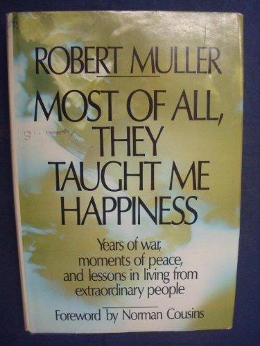 Most Of All, They Taught Me Happiness ***AUTOGRAPHED COPY!!!***