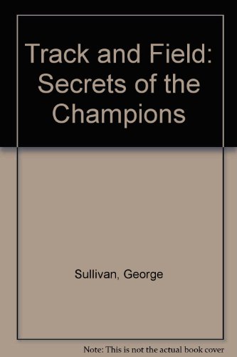 Track and Field: Secrets of the Champions