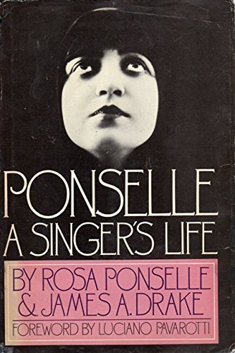 Ponselle: A Singer's Life