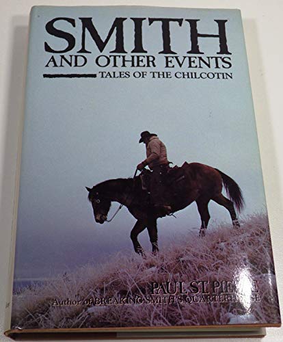 Smith and other events: Stories of the Chilcotin