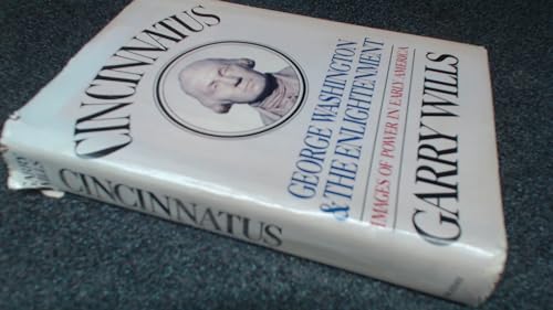 Cincinnatus: George Washington & the Enlightenment