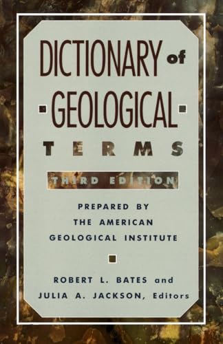 Dictionary of Geological Terms (Third Edition)