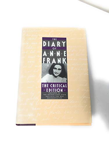 The Diary of Anne Frank: The Critical Edition