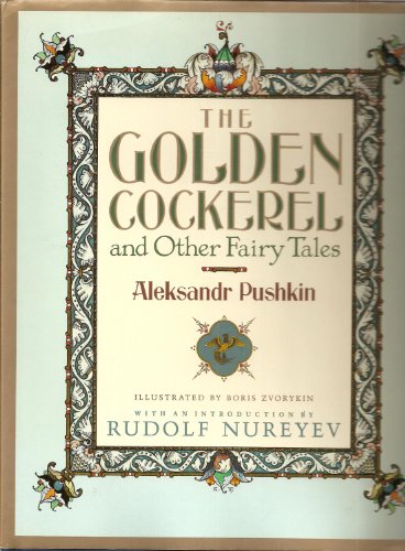 The Golden Cockerel and Other Fairy Tales