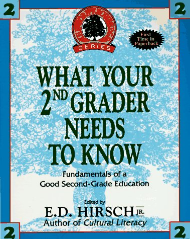What Your Second Grader Needs to Know: Fundamentals of a Good Second-Grade Education