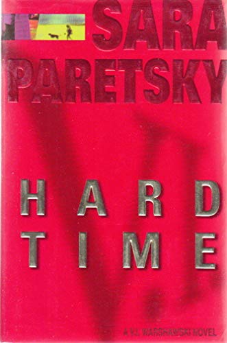 HARD TIME (V. I. Warshawski Novel)
