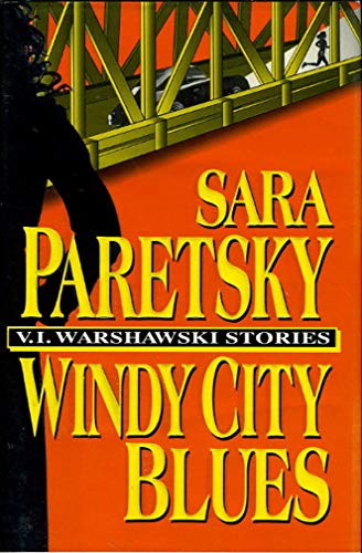 Windy City Blues: V.I. Warshawski Stories (SIGNED)