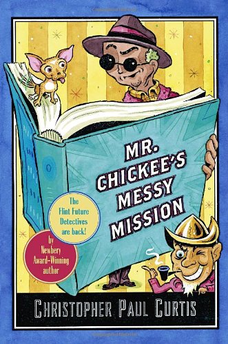 Mr. Chickee's Messy Mission (Signed)