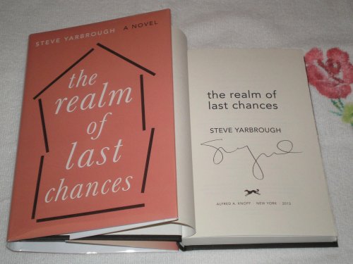 The Realm of Last Chances: A Novel [Signed First Edition]