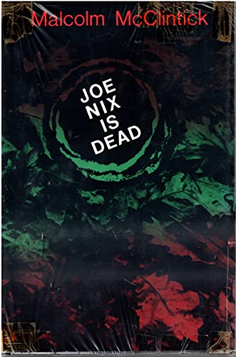 Joe Nix is Dead