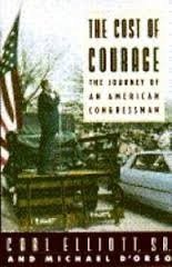 The Cost of Courage: The Journey of an American Congressman