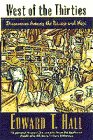 West of the Thirties: Discoveries Among the Navajo and Hopi