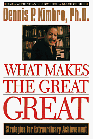 What Makes the Great Great: Strategies for Exraordinary Achievement