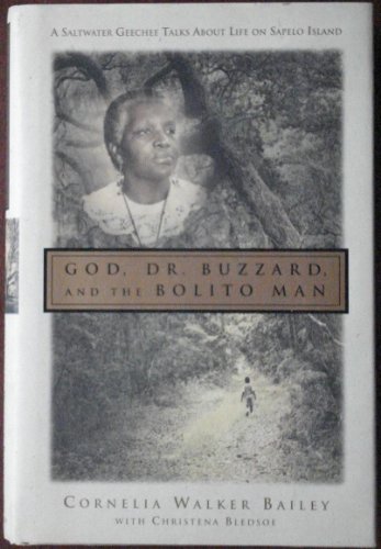 God, Doctor Buzzard, and the Bolito Man: A Saltwater Geechee Talks about Life on Sapelo Island
God, Doctor Buzzard, and the Bolito Man: A Saltwater Geechee Talks about Life on Sapelo Island