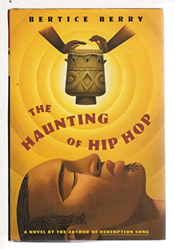 The Haunting of Hip Hop: A Novel