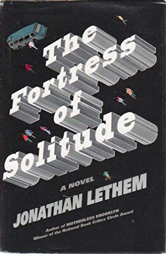 The Fortress of Solitude - Advance Reading Copy