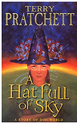 A Hat Full of Sky: (Discworld Novel 32) (Discworld Novels) 1st 1st signed