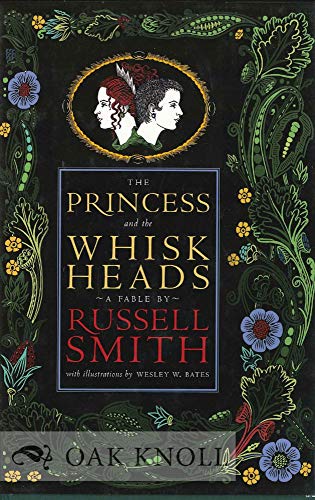 The Princess and the Whisk Heads: A Fable