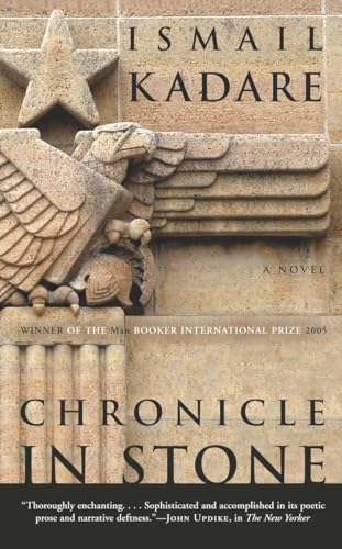 Chronicle in Stone: A Novel [Kronike ne Gur]