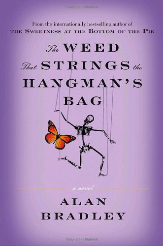 The Weed That Strings the Hangman's Bag. { SIGNED } { FIRST CANADIAN EDITION/ FIRST PRINTING.}