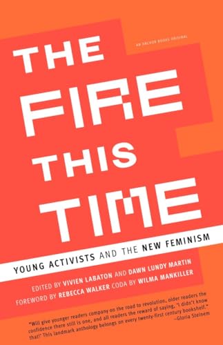 The Fire This Time: Young Activists and the New Feminism