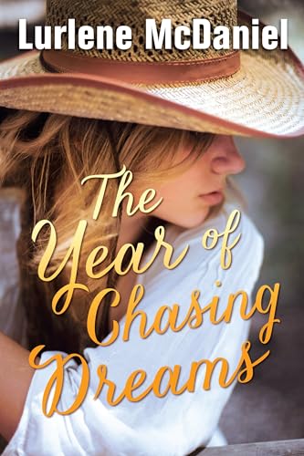 The Year of Chasing Dreams (Luminous Love)
