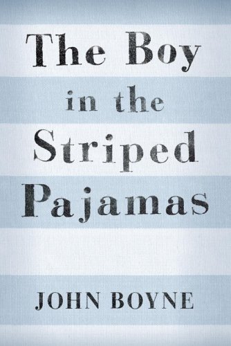 The Boy in the Striped Pajamas (David Fickling Books) Boyne, John