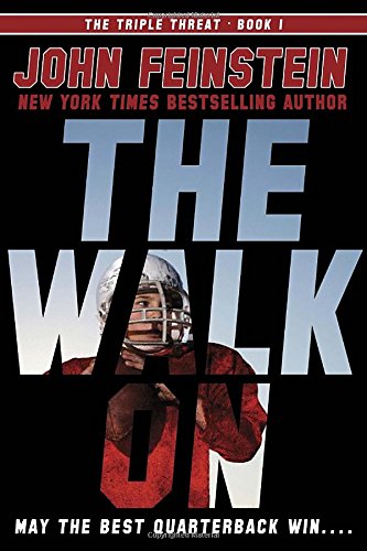 Walk On, The - The Triple Threat, Book 1