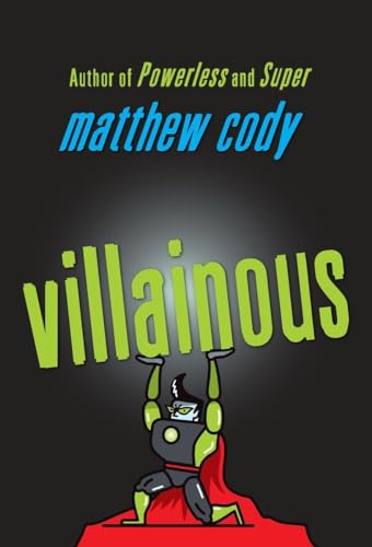 Villainous (Supers of Noble's Green)