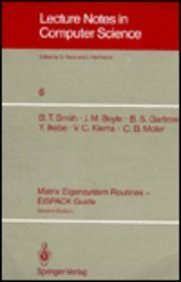 Matrix Eigensystem Routines-Eispack Guide (Lecture Notes in Computer Science)