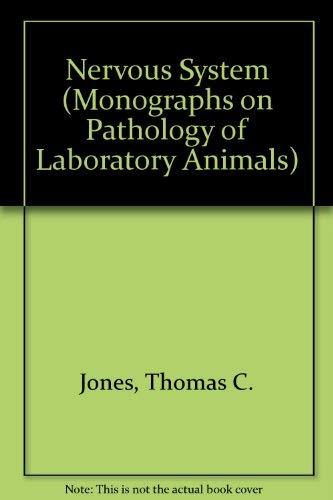 Nervous System (Monographs on Pathology of Laboratory Animals)