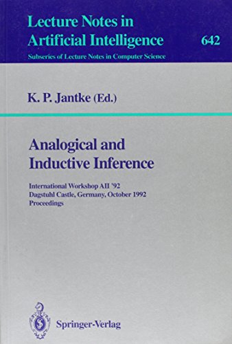 Analogical and Inductive Inference: nternational Workshop AII '92. Dagstuhl Castle, Germany, Octo...