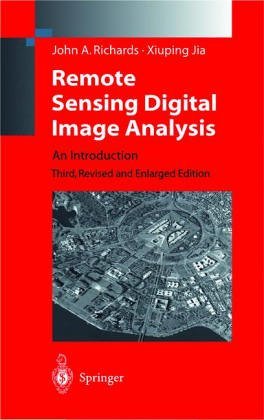 Remote Sensing Digital Image Analysis : An Introduction