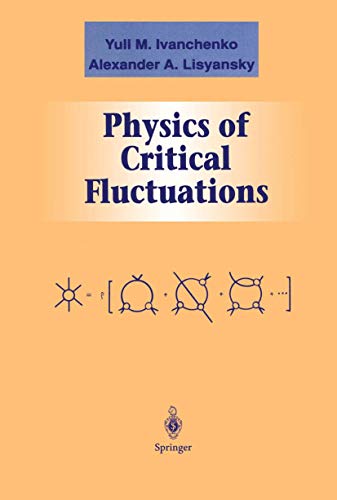 Physics of Critical Fluctuations (Graduate Texts in Contemporary Physics)