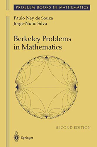 Berkeley Problems in Mathematics - Second Edition